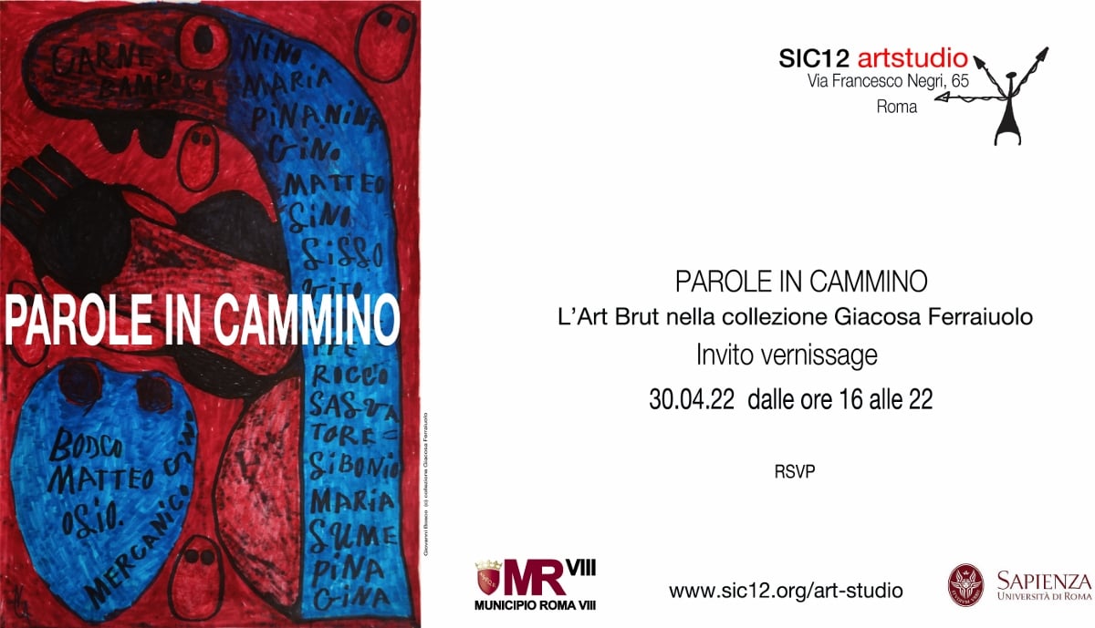 Parole in cammino. L’Art Brut nella collezione Giacosa – Ferraiuolo